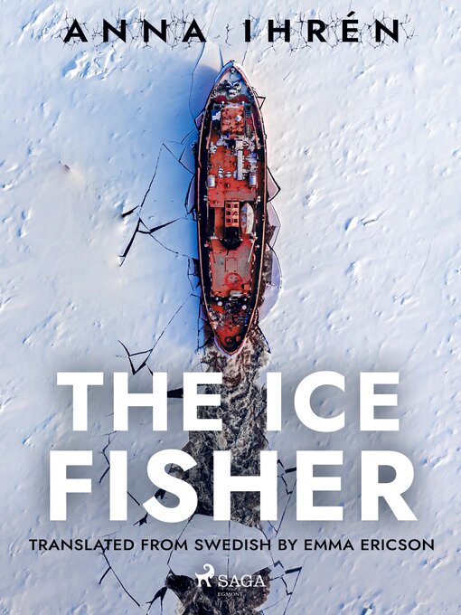 Title details for The Ice Fisher by Anna Ihrén - Available